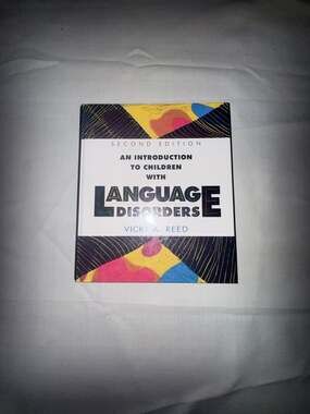 An Introduction to Children with Language Disorders Second Edition